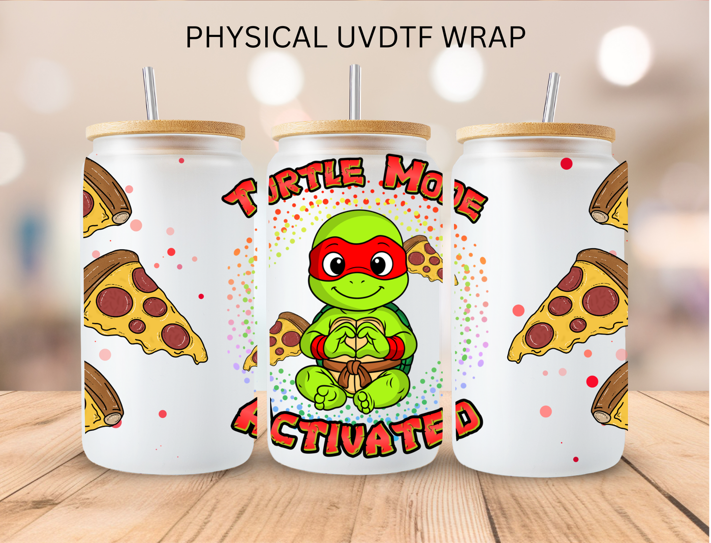 Fighting Turtle Mode Activated (Red)- 16 oz / 20 oz Libby UV DTF