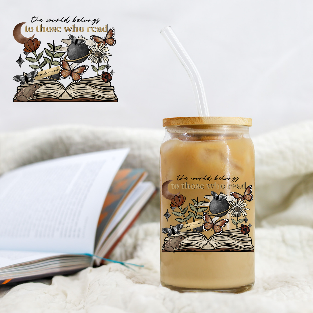 The World Belongs To Those Who Read Book Lover - UVDTF decals EXCLUSIVE DESIGNER