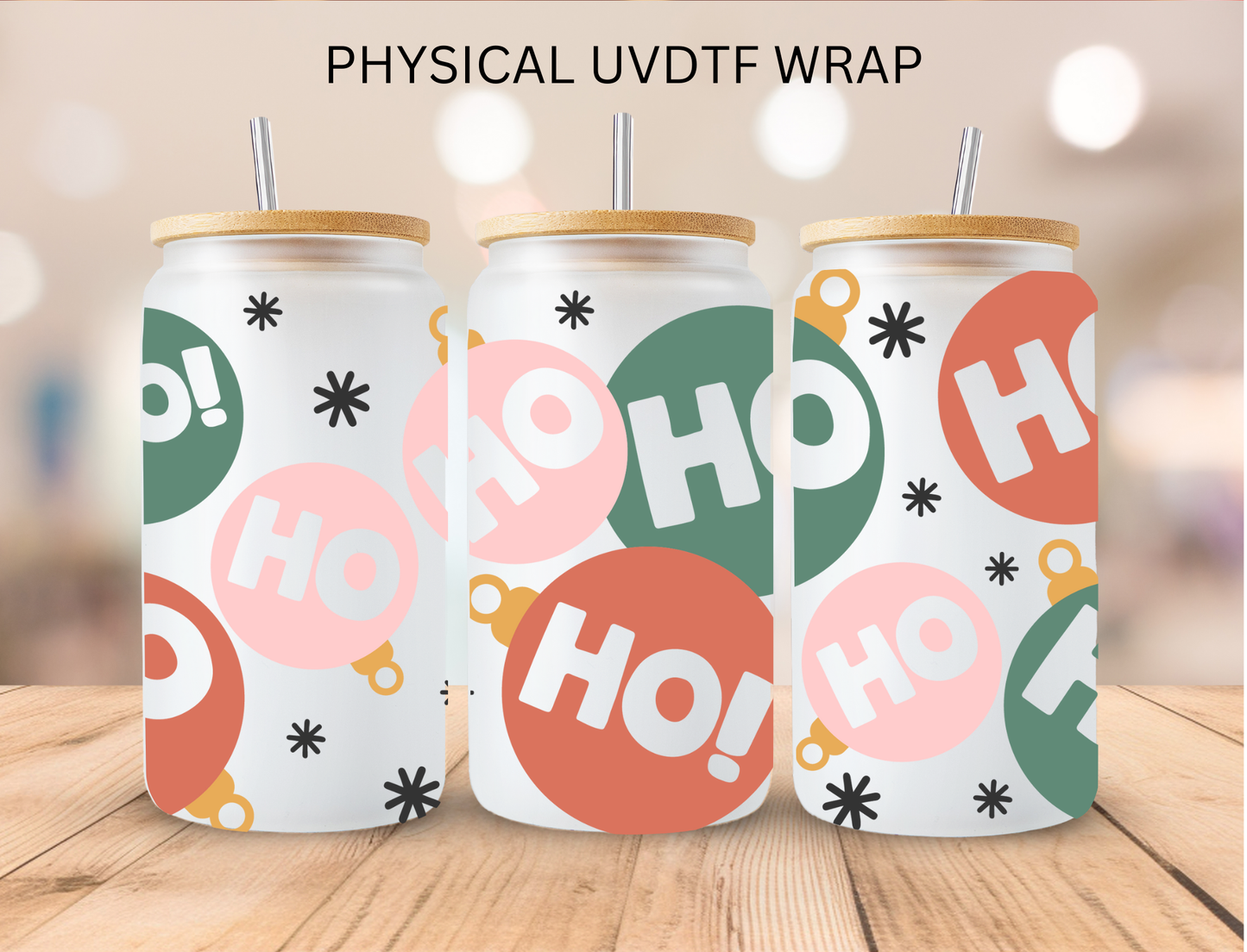 Christmas Ho Ho Ho Ornaments - 16 oz / 20 oz Libby UV DTF Wrap