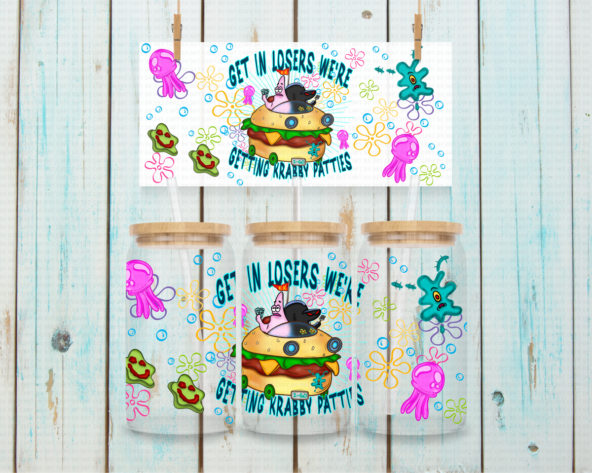 Were Getting Crabby Patties - 16 oz / 20 oz Libby UV DTF Wrap Moon Made EXCLUSIVE