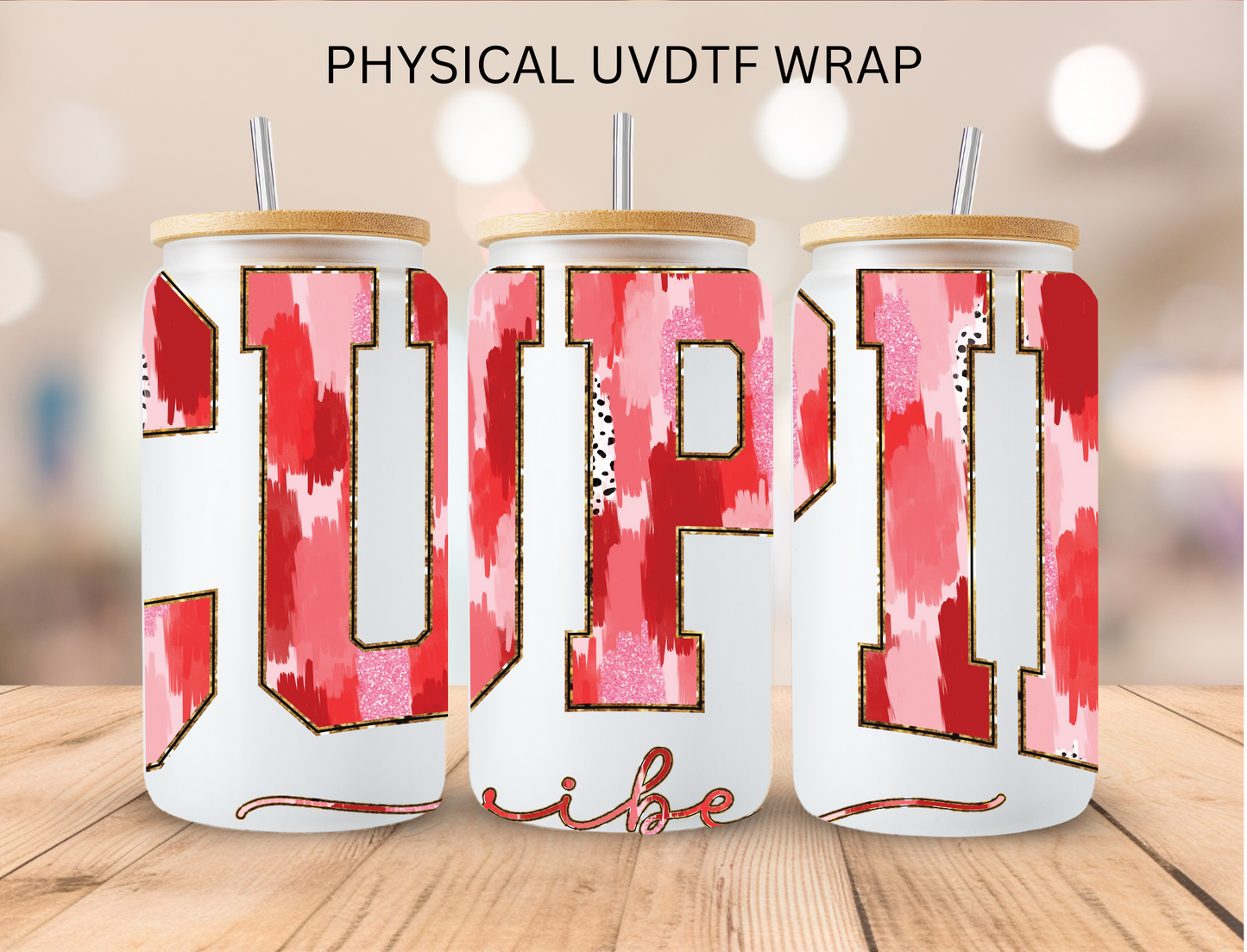 Valentines Cupid Vibes - 16 oz / 20 oz Libby UV DTF Wrap