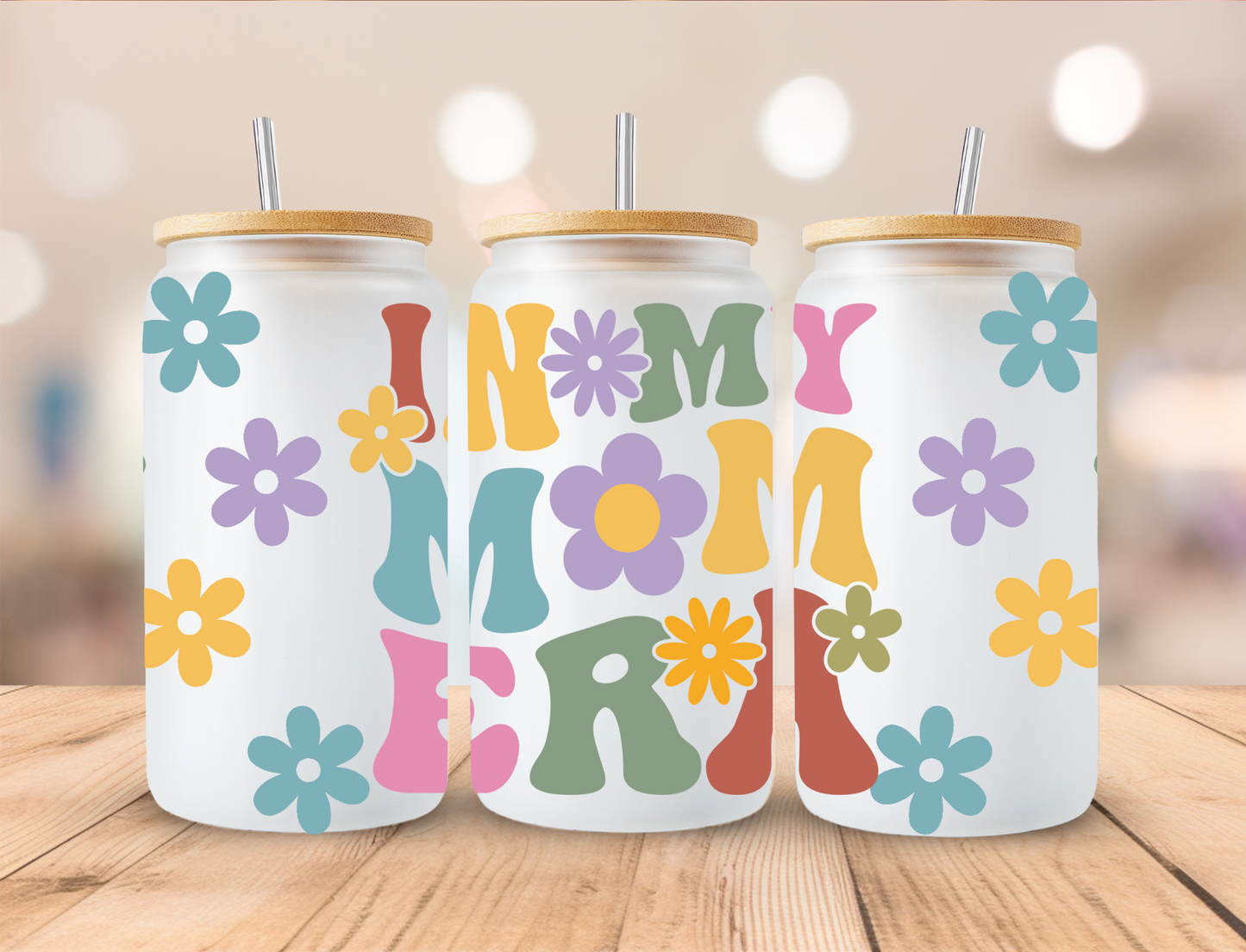 Floral In My Mom Era - 16 oz / 20 oz Libby UV DTF Wrap