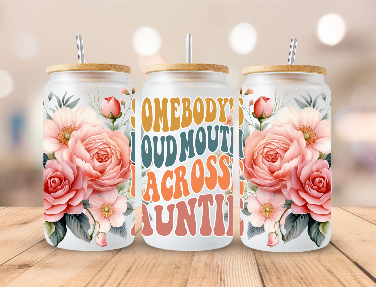 Floral Loud Mouth Lacrosse Auntie - 16 oz / 20 oz Libby UV DTF Wrap