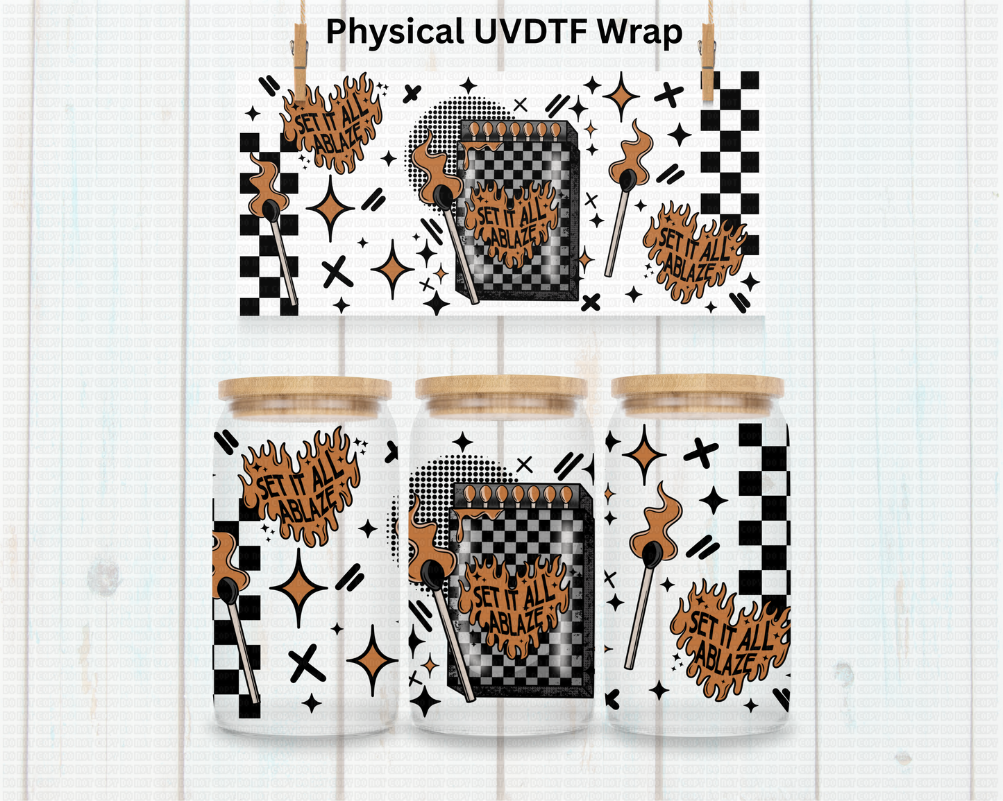 Set it All Ablaze - 16 oz / 20 oz Libby UV DTF