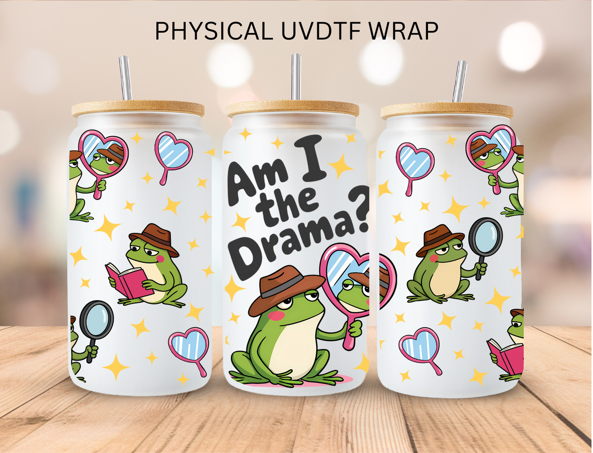Frog Am I The Drama - 16 oz / 20 oz Libby UV DTF