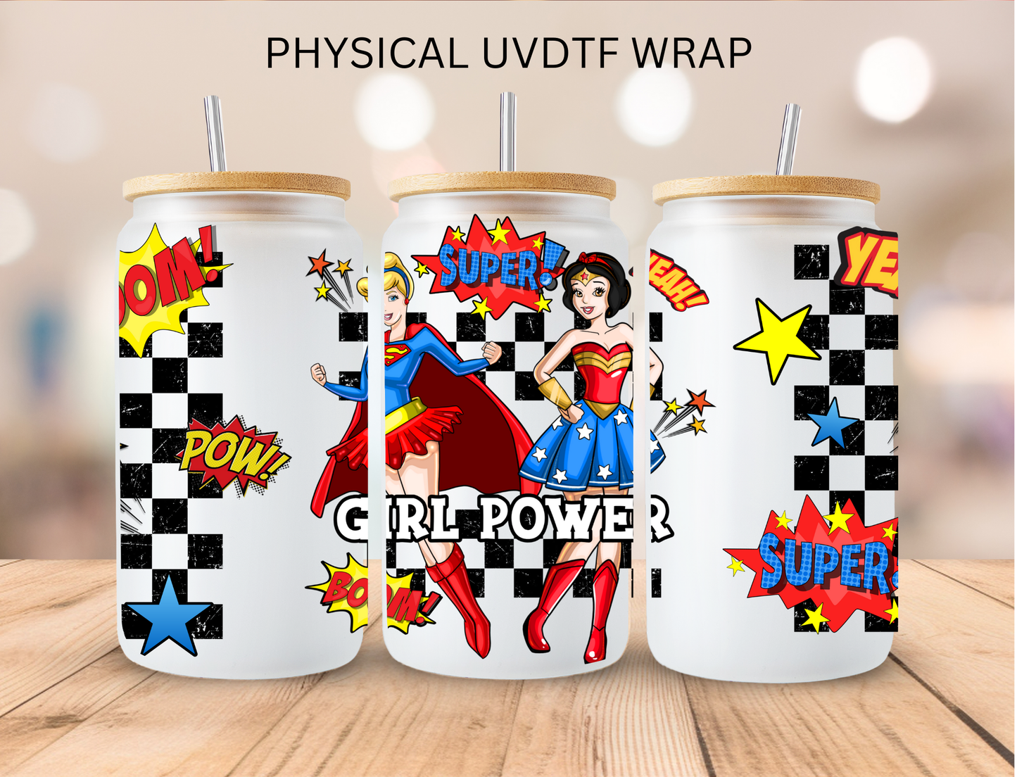 Girl Power Women Superhero - 16 oz / 20 oz Libby UV DTF