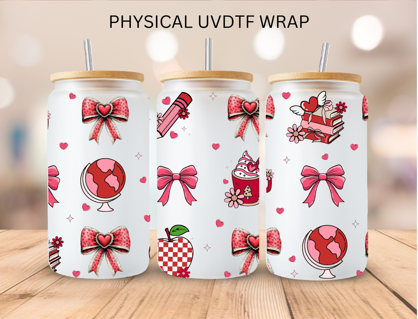 Valentines Teacher Coquette Bundle - 16 oz / 20 oz Libby UV DTF