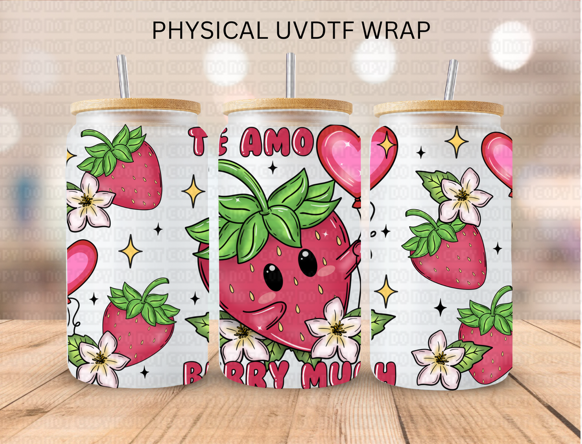Latino Chicano Valentines Te Amo Berry Much - 16 oz / 20 oz Libby UV DTF