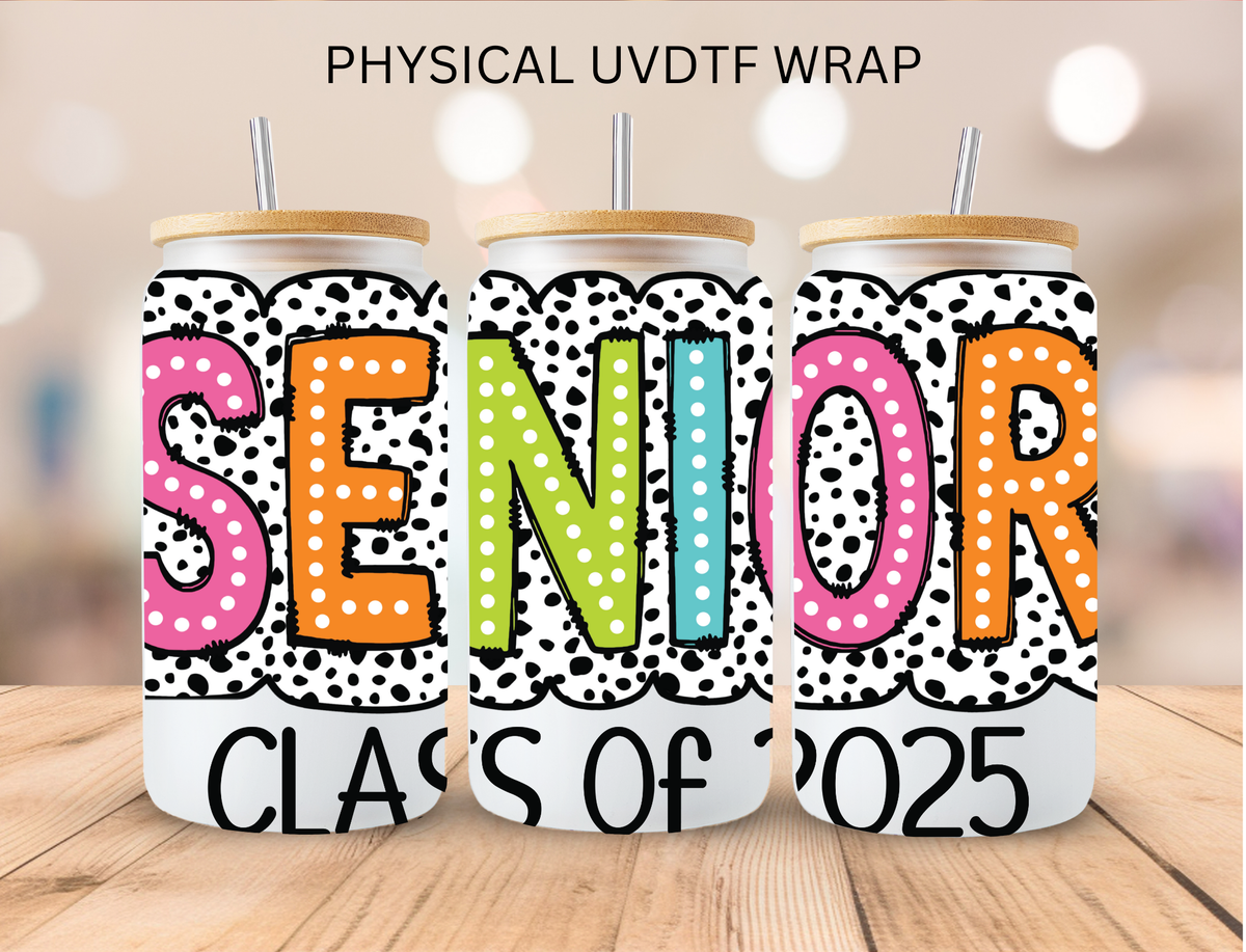 Dotted Senior Class of 2025 - 16 oz / 20 oz Libby UV DTF Wrap