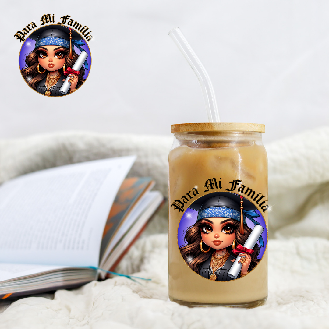 Chicano Graduation Blue Para Mi Familia - UV DTF Libby Decal