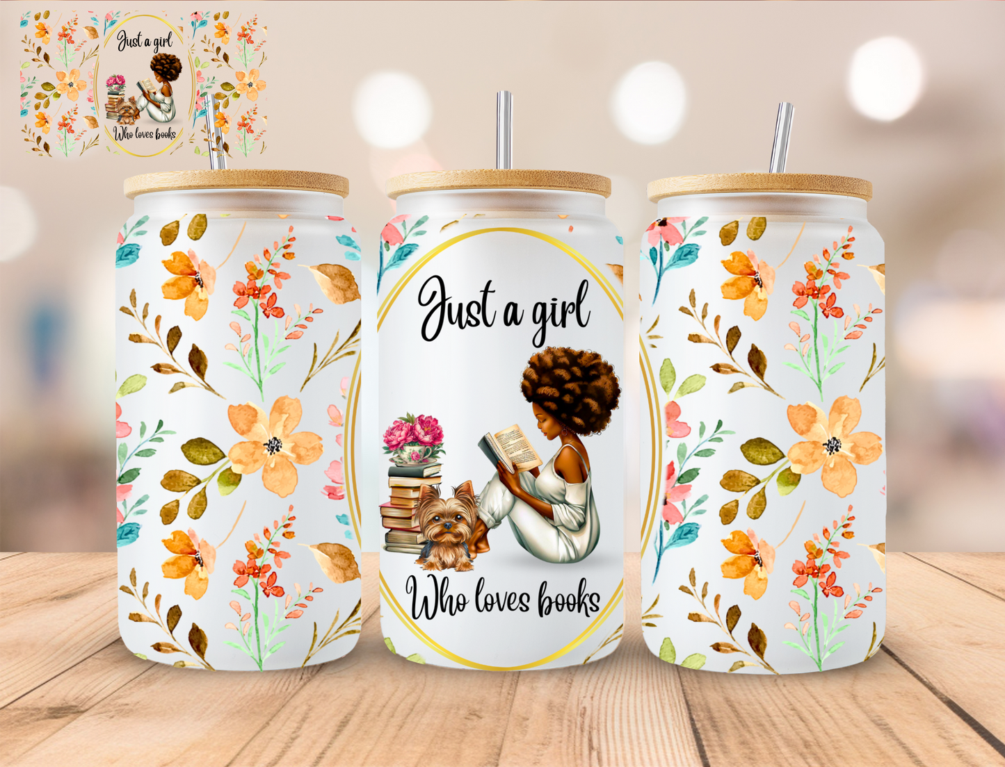 Just A Girl Who Loves Books - 16 oz / 20 oz Libby UV DTF Wrap