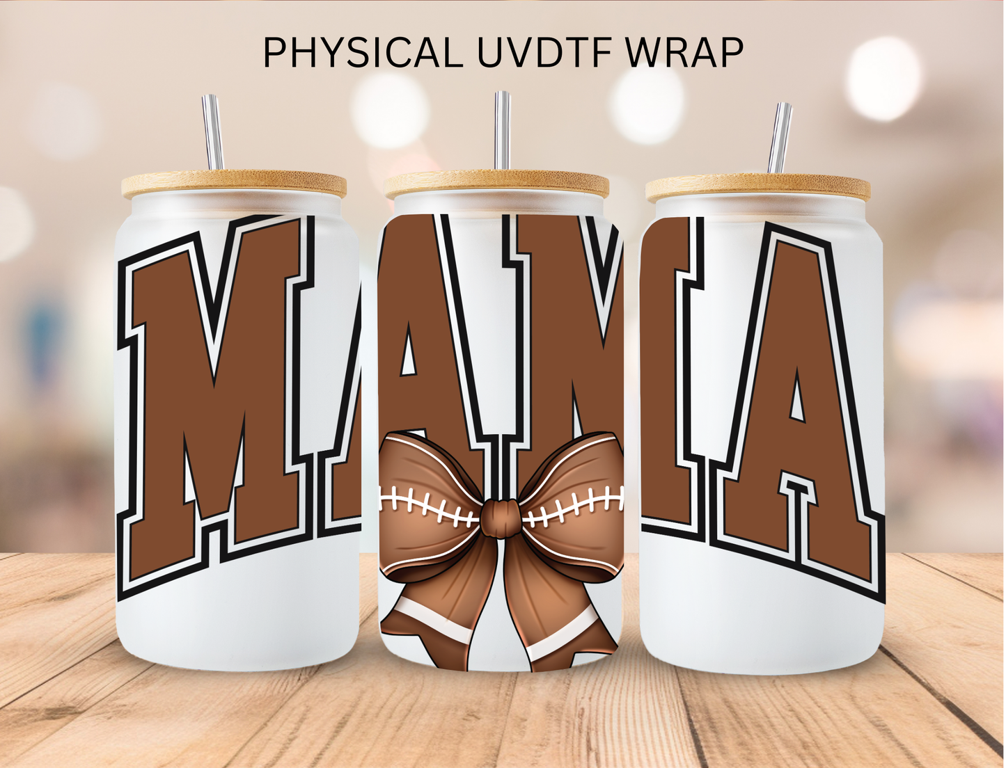 Football Mama - 16 oz / 20 oz Libby UV DTF