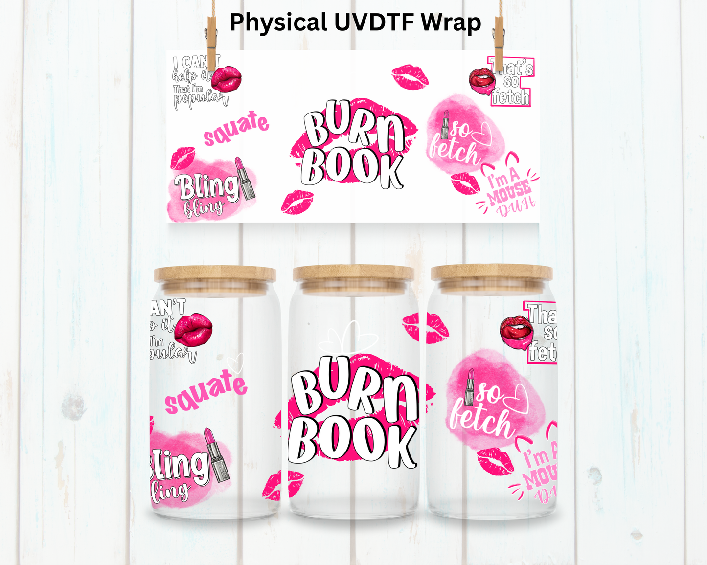 Burn Book - 16 oz / 20 oz Libby UV DTF