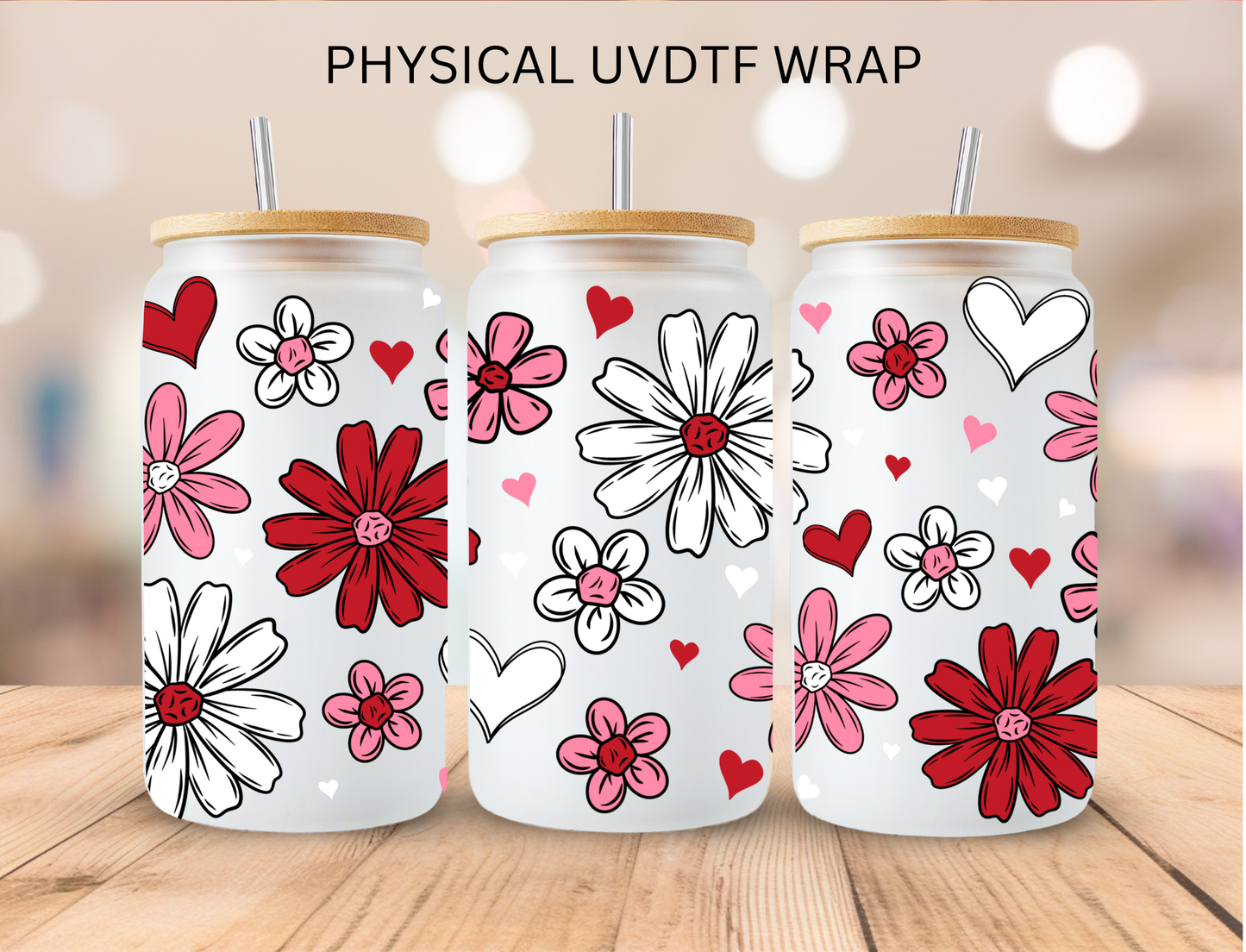 Valentines Floral (2) - 16 oz / 20 oz Libby UV DTF Wrap
