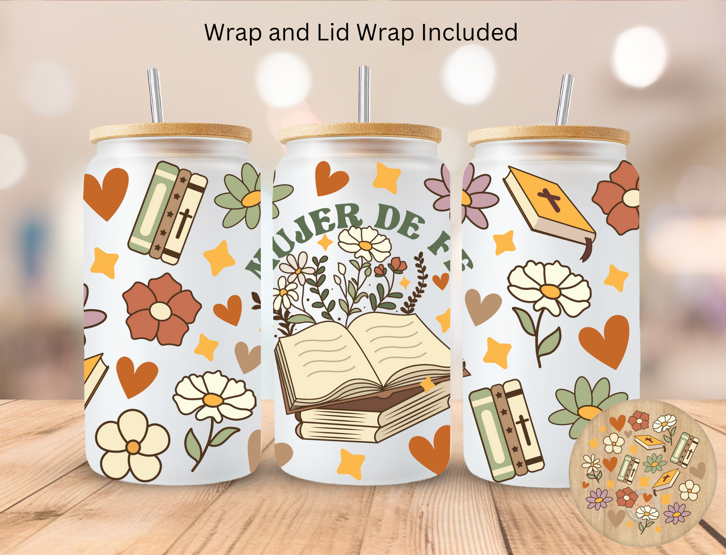 Faih Mujer De Fe - 16 oz / 20 oz Libby UV DTF Wrap and Lid Combo Bundle