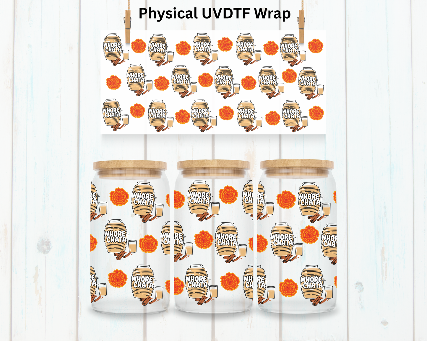 Whorechata - 16 oz / 20 oz Libby UV DTF