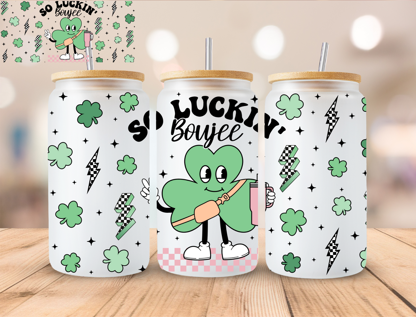 So Luckin' Boujee- 16 oz / 20 oz Libby UV DTF Wrap