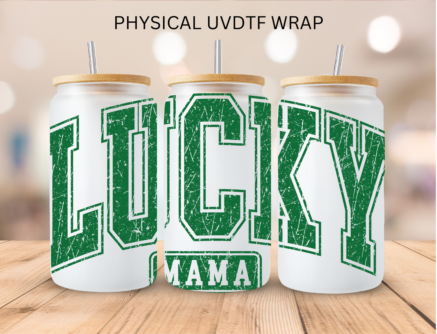 St Patty LUCKY MOM - 16 oz / 20 oz Libby UV DTF