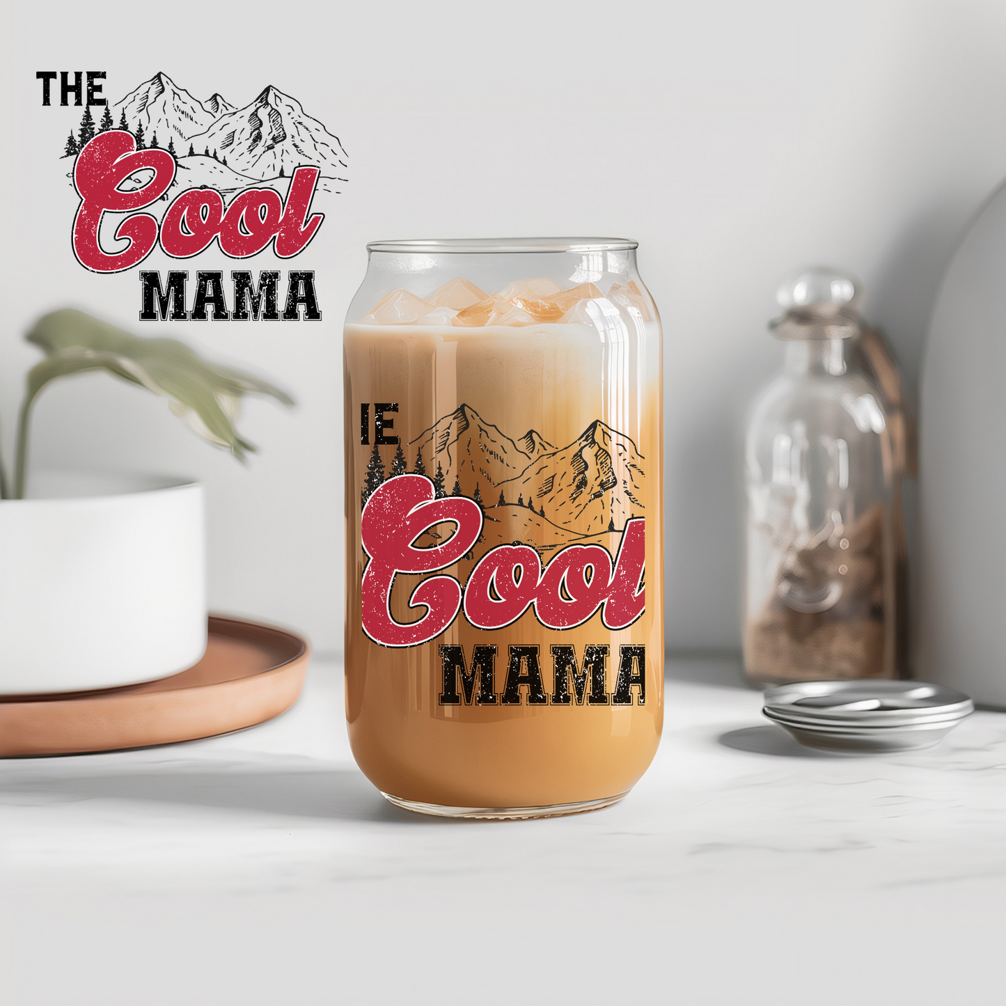 The Cool Mama - 16 oz Libby UV DTF Wrap