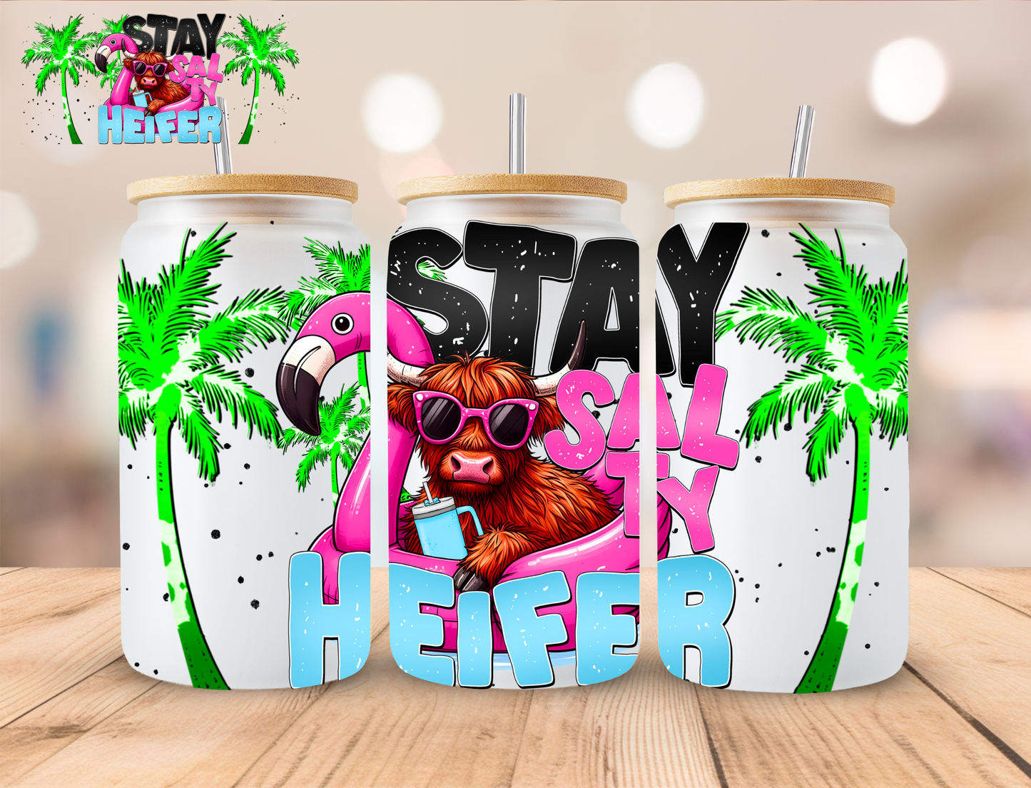 Stay Heifer - 16 oz / 20 oz Libby UV DTF Wrap