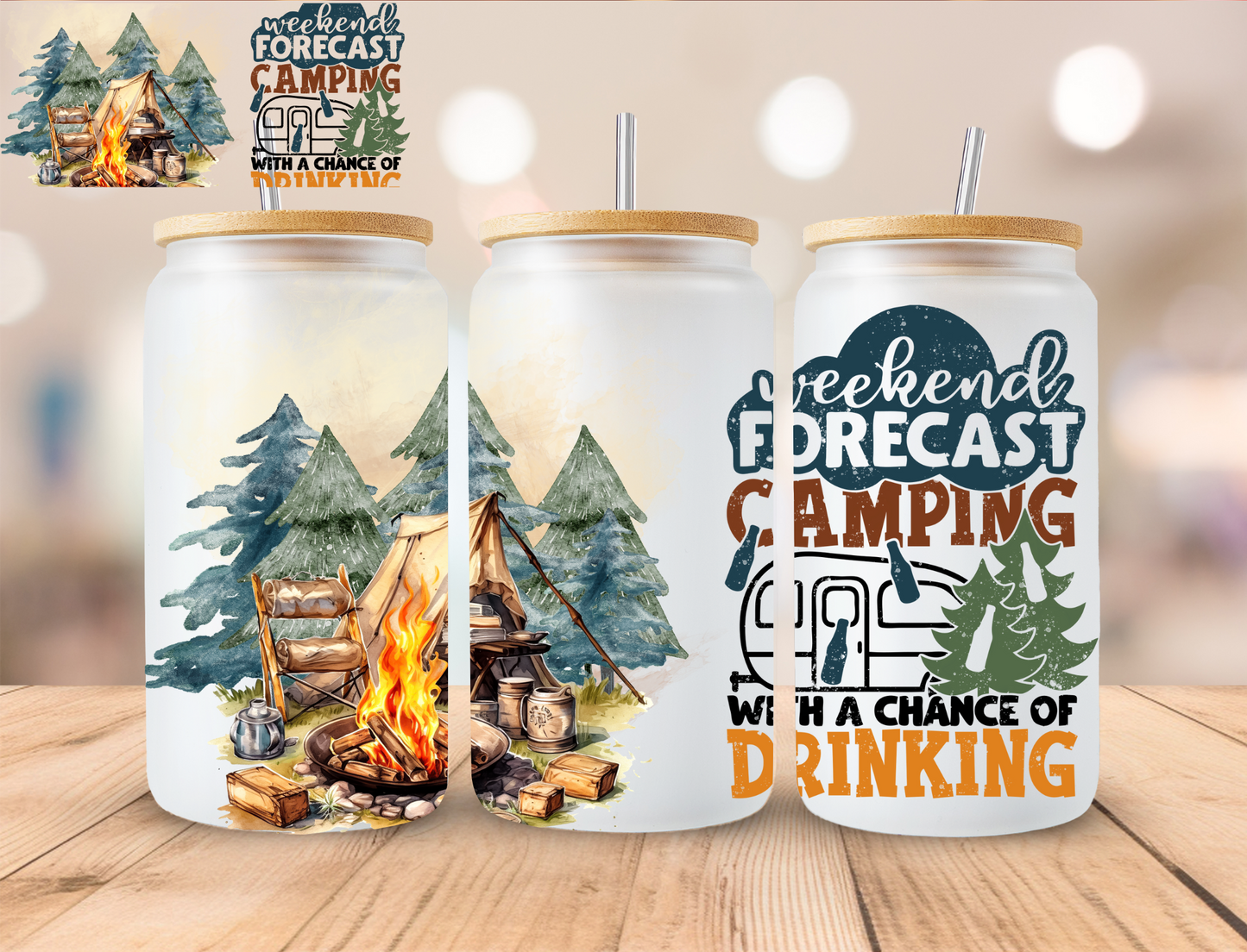 Weekend Forecast Camping and Drinking - 16 oz / 20 oz Libby UV DTF Wrap