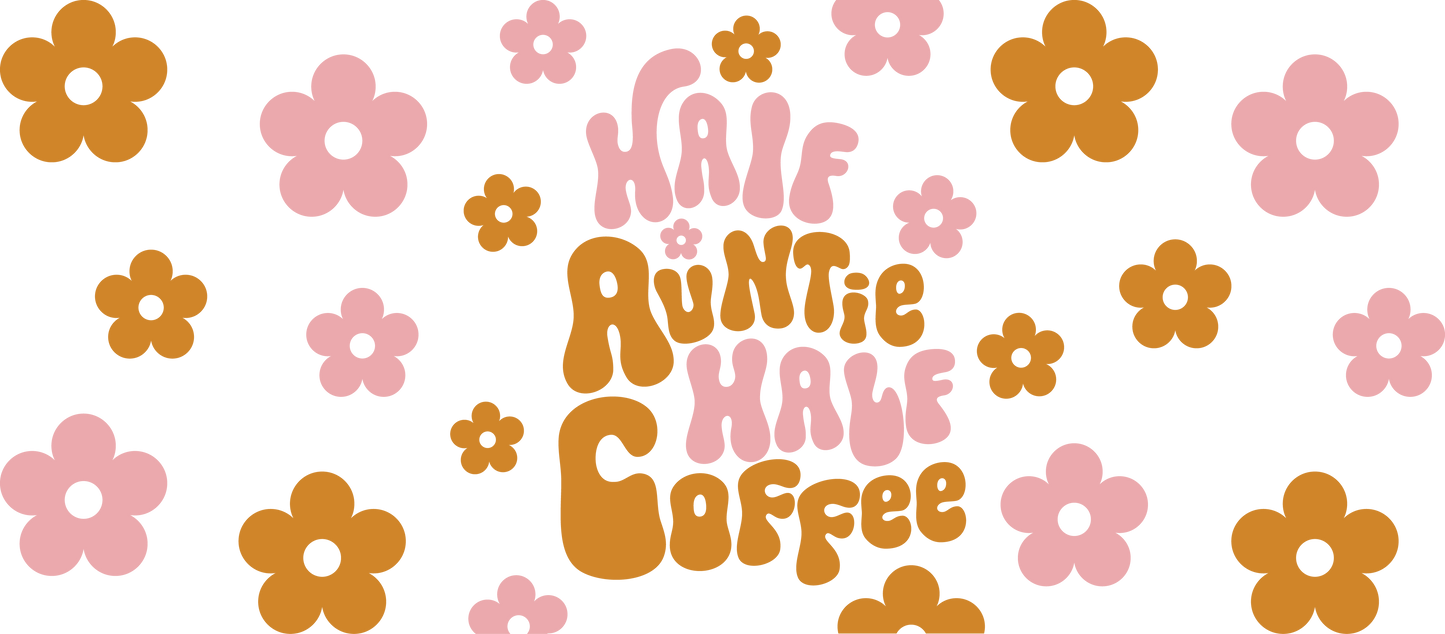 Boho Half Auntie Half Coffee - 16 oz Libby Vinyl Wrap
