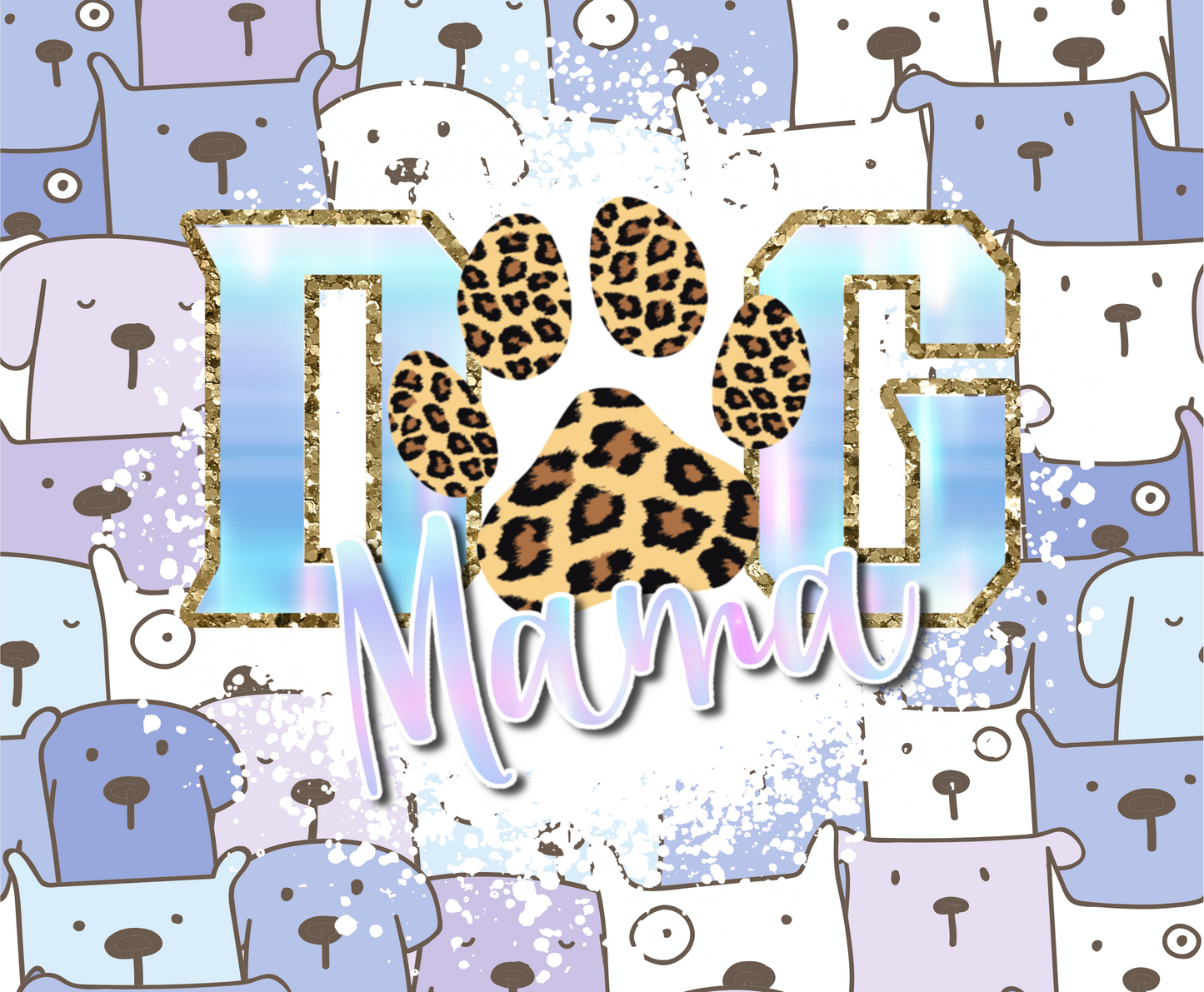 Dog Mama - 20 Oz Sublimation Transfer