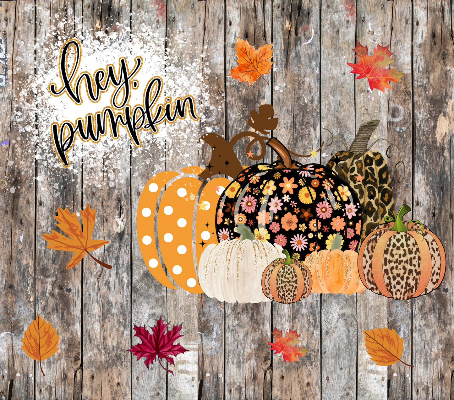 Halloween Hey Pumpkin - 20 Oz Sublimation Transfer