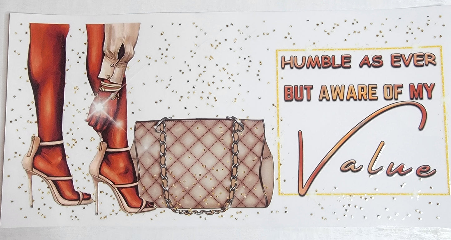 Humble as Ever - 16 oz Libby UV DTF Wrap RTS