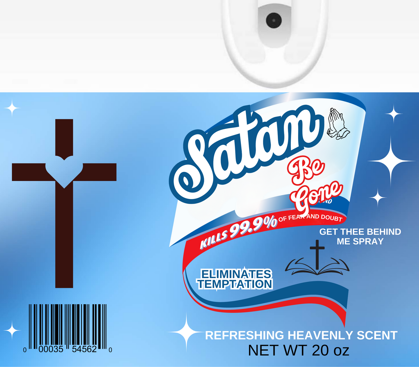 Satan Be Gone - 20 Oz Sublimation Transfer