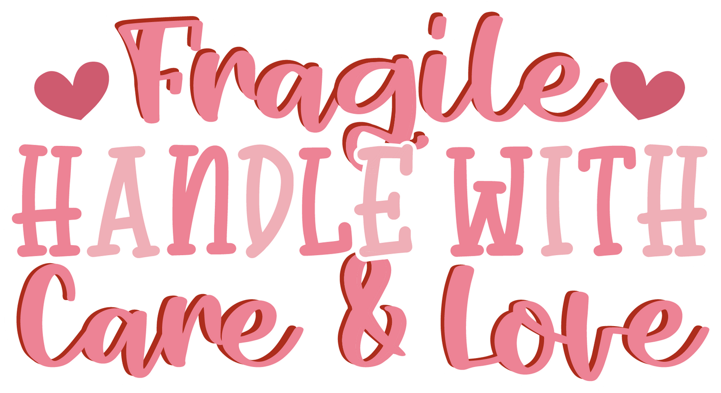 Fragile Handle With Care and Love Valentines - Waterproof Sticker Sheet