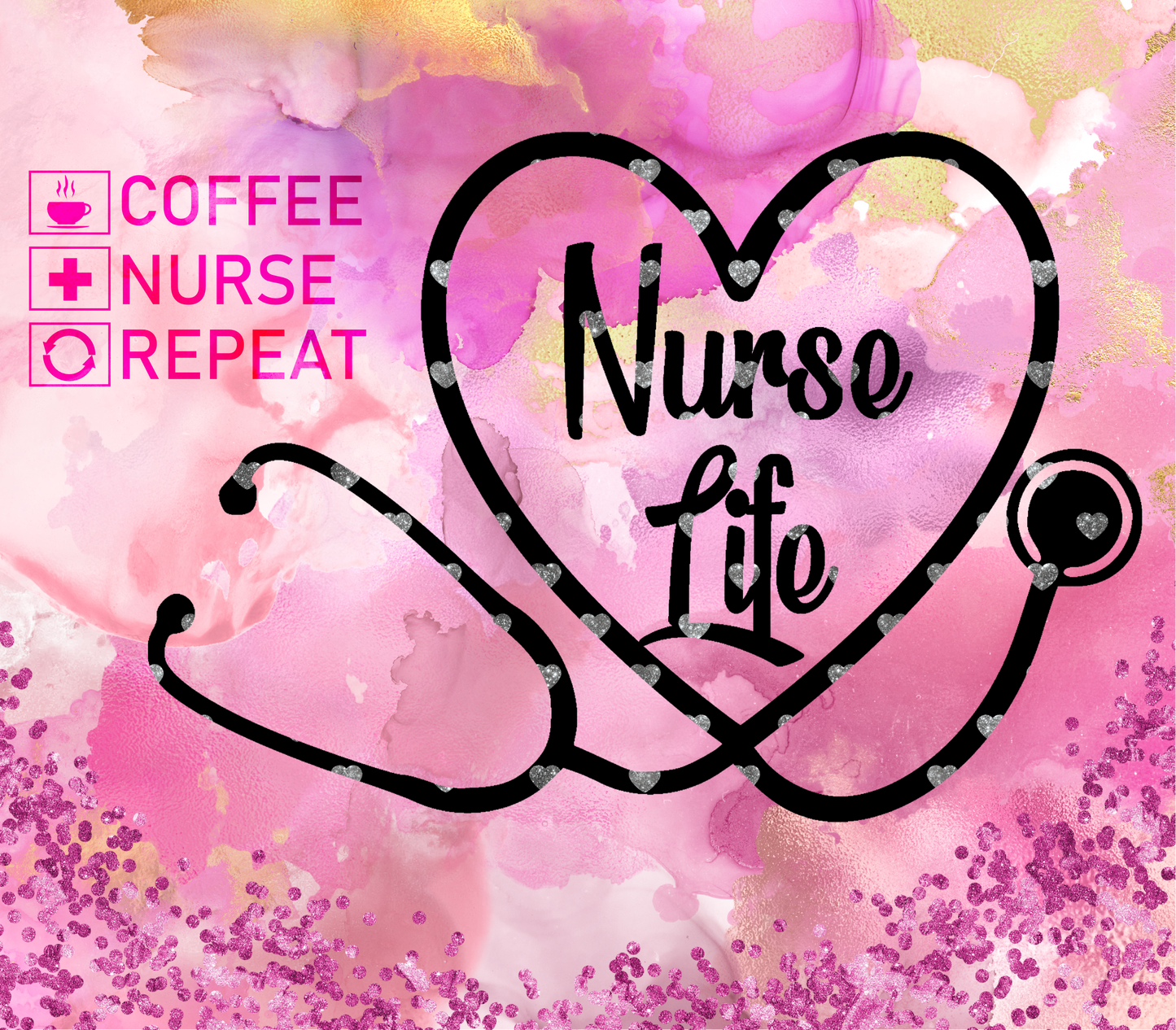 Pink Nurse Life - 20 Oz Sublimation Transfer