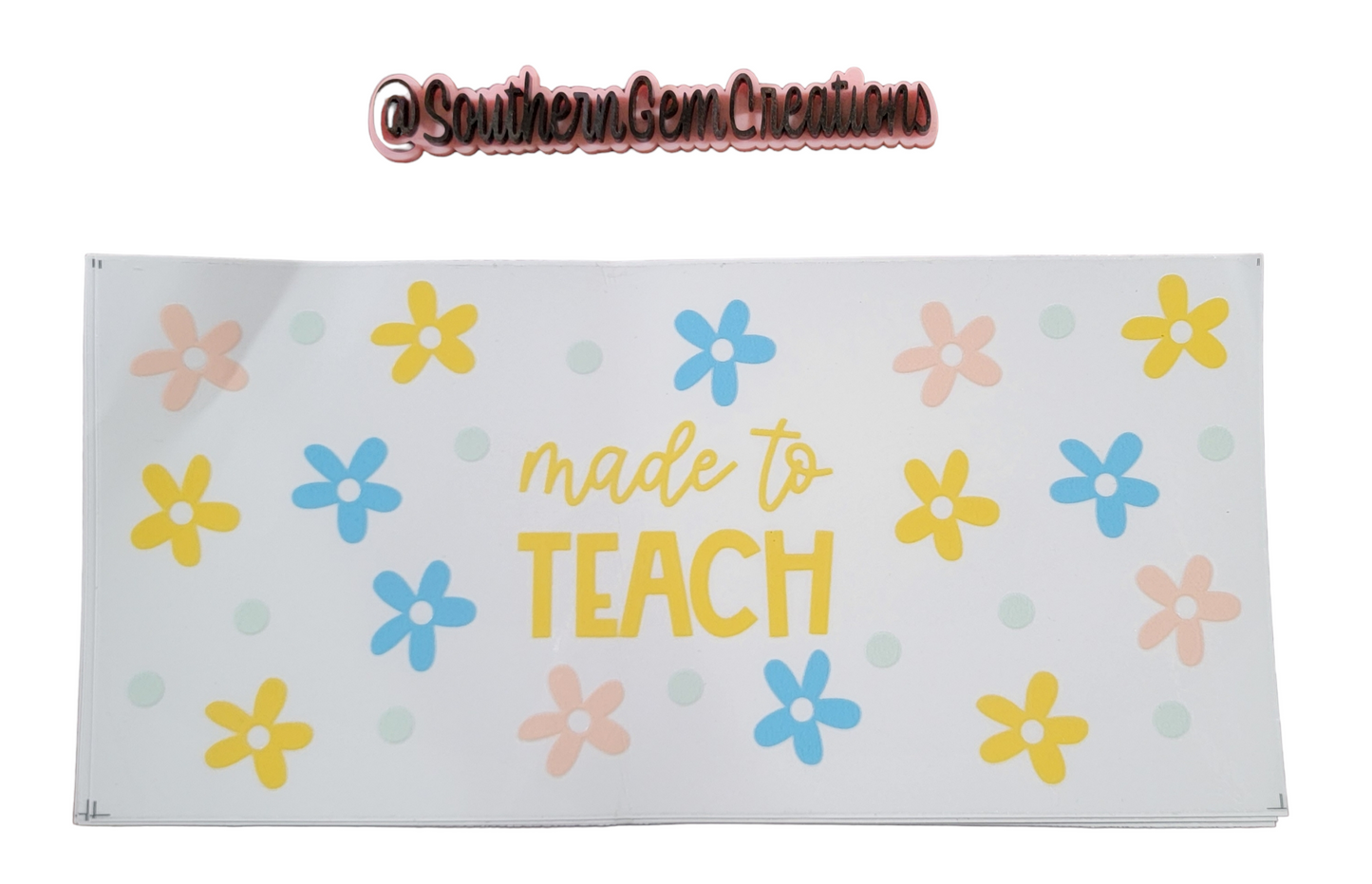 Made To Teach Boho - 16 oz Libby UV DTF Wrap RTS