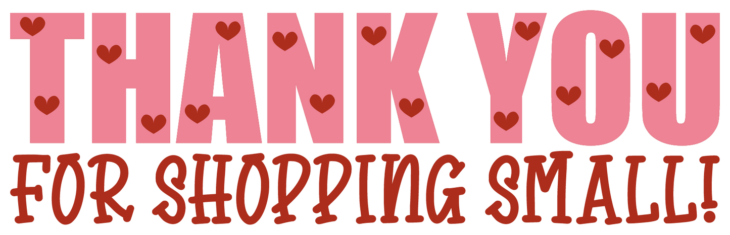 Thankyou For Shopping Small Valentines - Waterproof Sticker Sheet