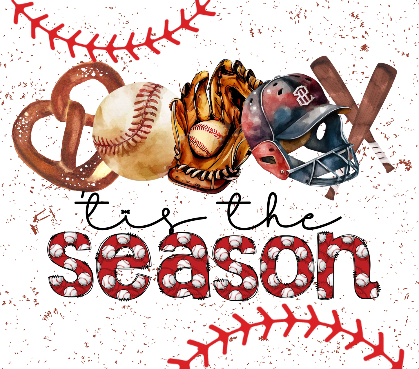 Baseball Tis The Season - 20 Oz Printed Sublimation Transfer