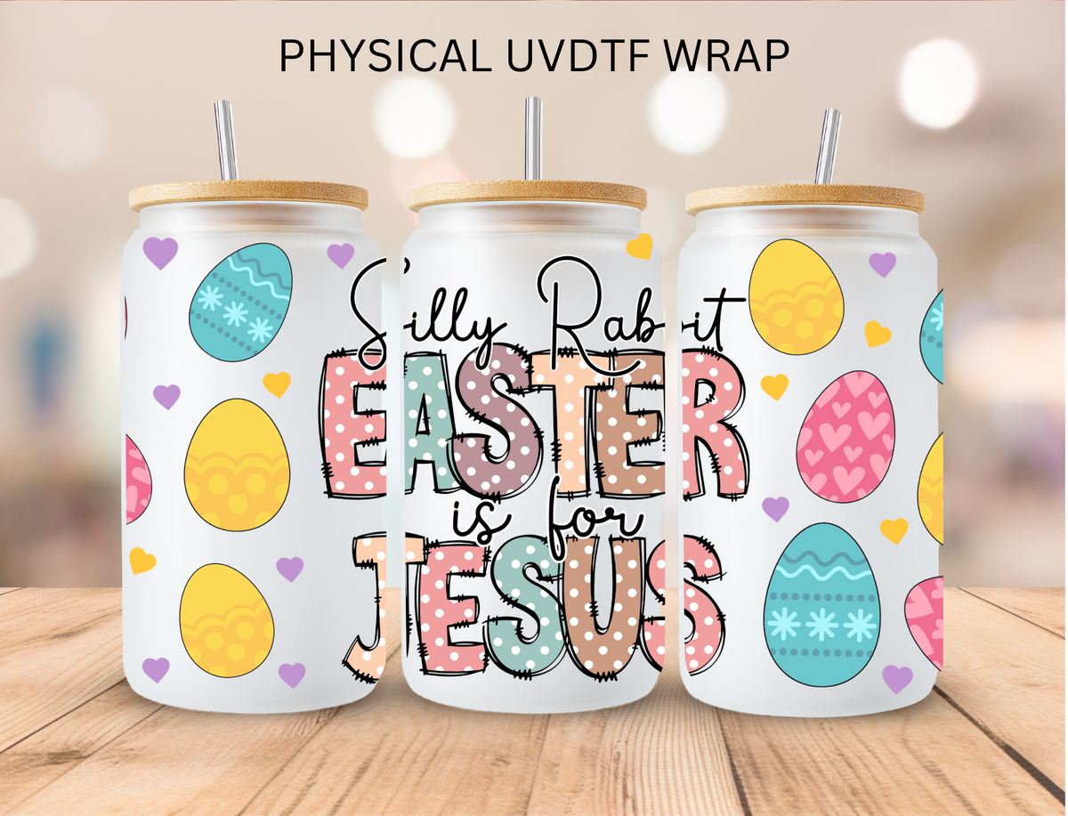 Easter is For Jesus - 16 oz / 20 oz Libby UV DTF