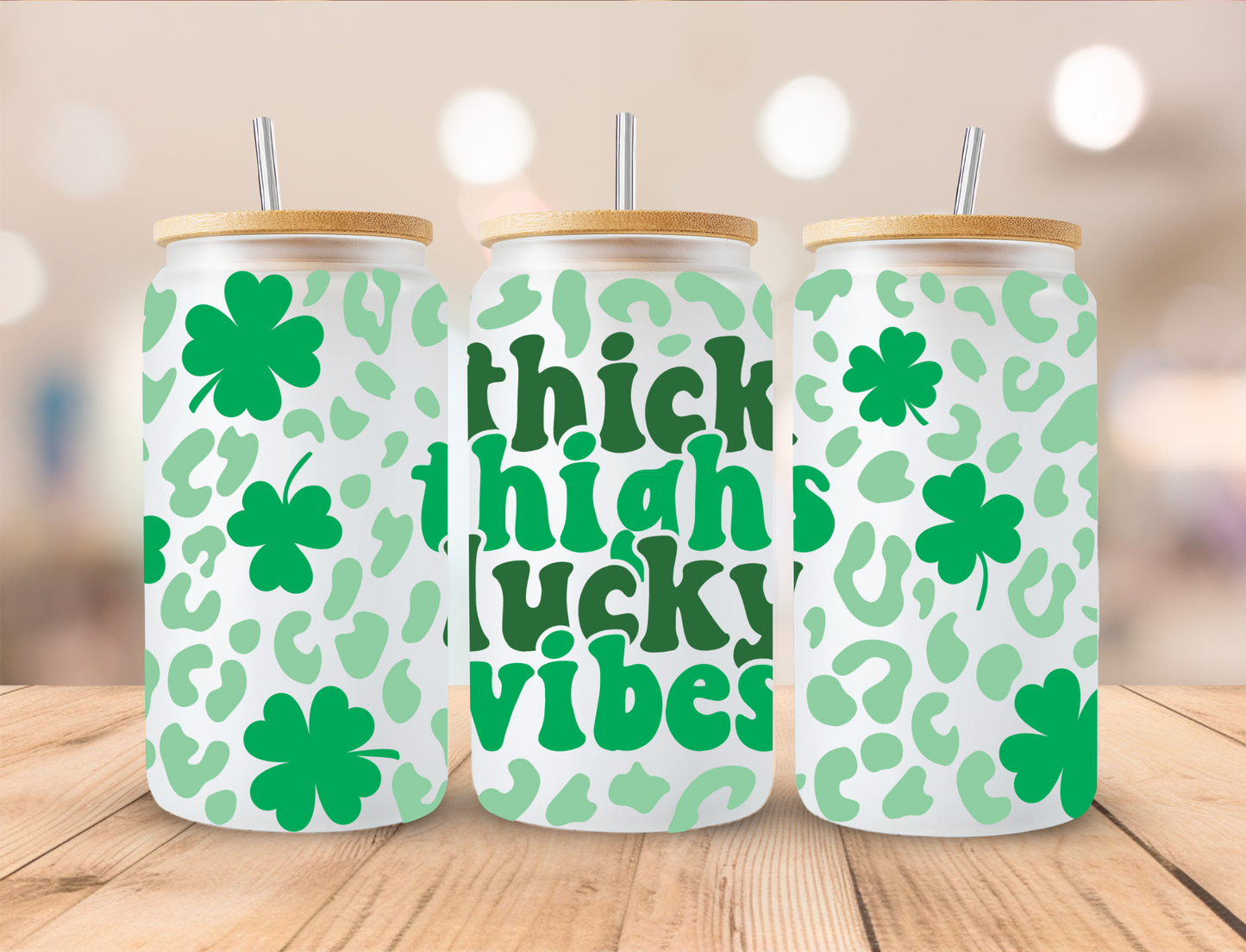 Saint Patrick's Thick Thighs Lucky Vibes - 16 oz / 20 oz Libby UV DTF Wrap