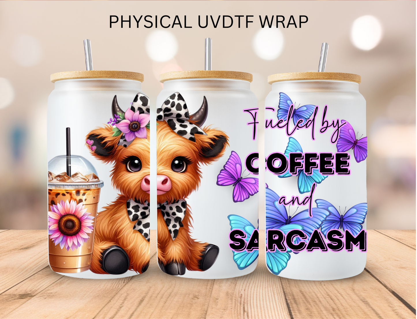 Fueled By coffee And Sarcasm - 16 oz / 20 oz Libby UV DTF