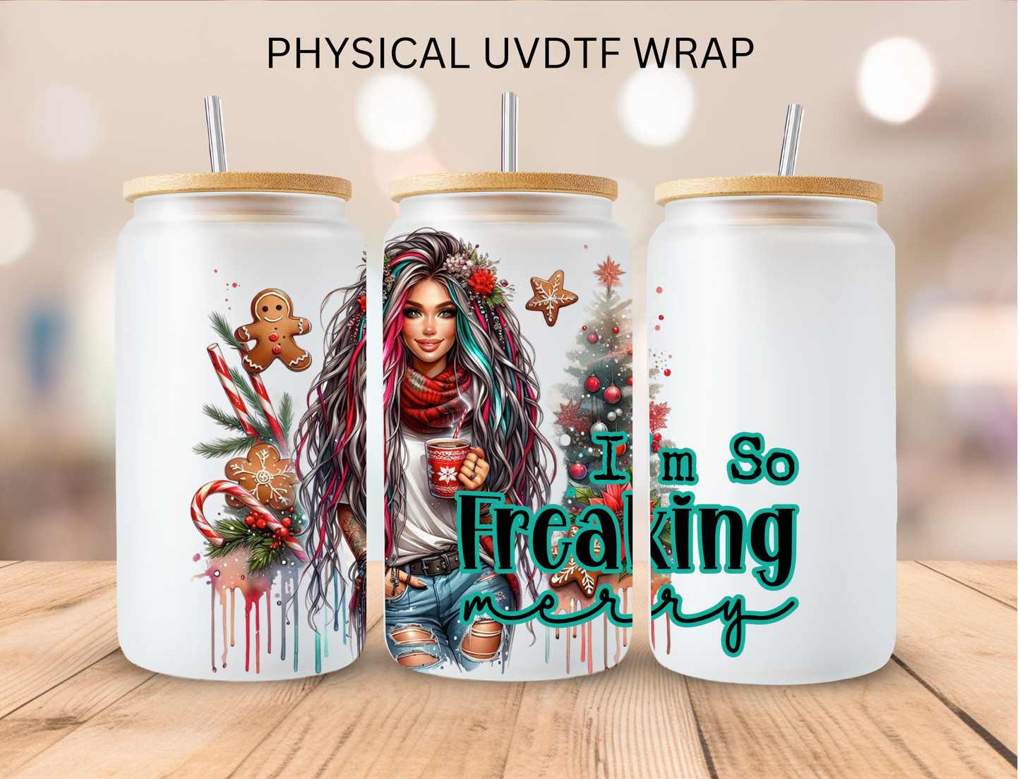 So Freaking Merry - 16 oz / 20 oz Libby UV DTF Wrap