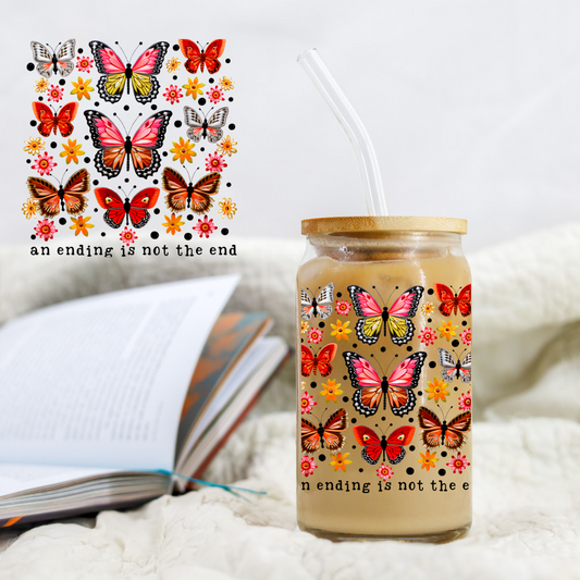 Butterflies An Ending Is Not The End - UVDTF decals EXCLUSIVE DESIGNER