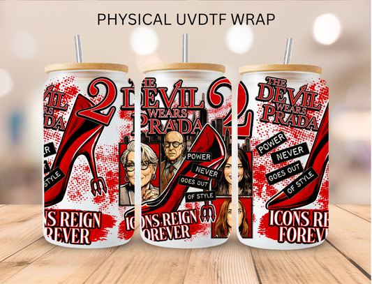 The Devil Wears Prada - 16 oz / 20 oz Libby UV DTF