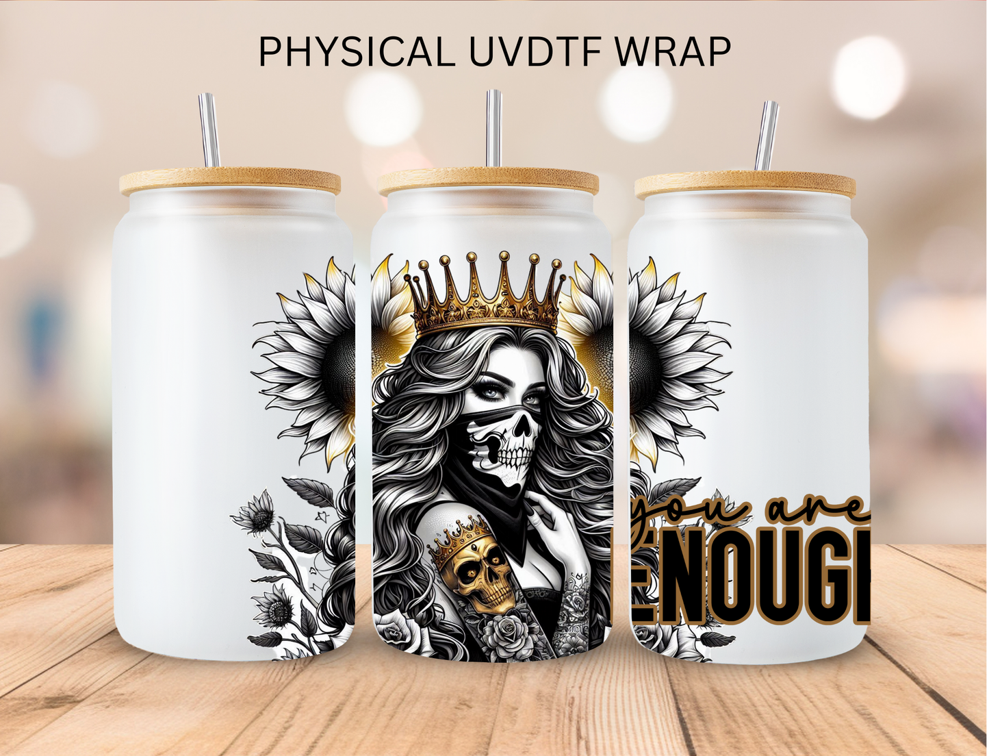 You Are Enough - 16 oz / 20 oz Libby UV DTF Wrap