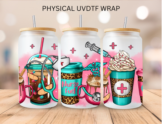 Medical Nurse Fuel Coffee - 16 oz / 20 oz Libby UV DTF Wrap