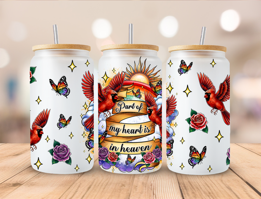 Part Of My Heart is in Heaven - 16 oz / 20 oz Libby UV DTF Wrap EXCLUSIVE DESIGN