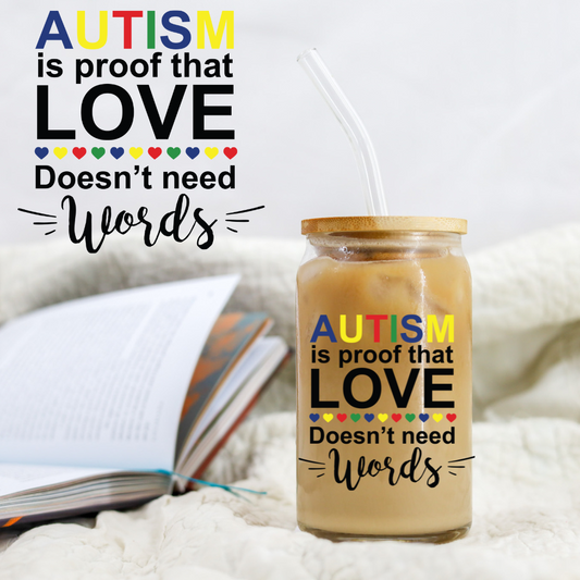 Autism Love Doesn't Need Words - UV DTF Libby Decal