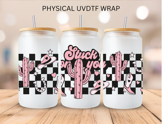 Valentines Western Stuck On You - 16 oz / 20 oz Libby UV DTF Wrap