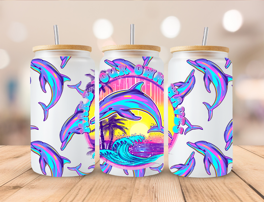 Dolphin Make Your Own Waves - 16 oz / 20 oz Libby UV DTF Wrap EEE EXCLUSIVVE DESIGN