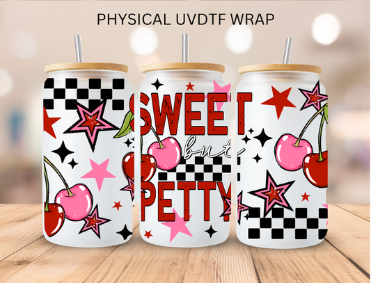 Valentine Sweet But Petty - 16 oz / 20 oz Libby UV DTF