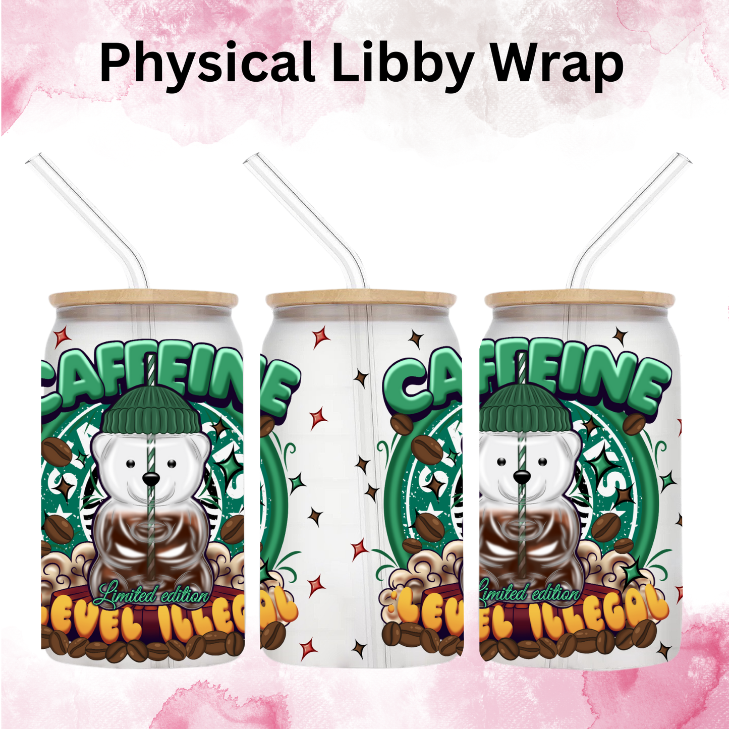 Caffeine  Bearista - 16 oz / 20 oz Libby UV DTF