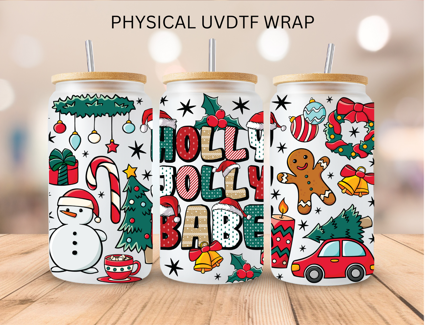Christmas Holly Jolly Babe - 16 oz / 20 oz Libby UV DTF Wrap